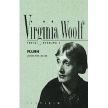Flush - Virginia Woolf - İletişim Yayınları