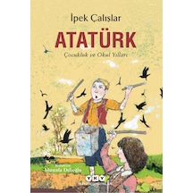 Atatürk - Çocukluk Ve Okul Yılları