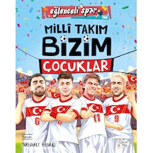 Milli Takım - Bizim Çocuklar