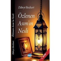 Özlenen Asımın Nesli / Zübeyt Bozkurt