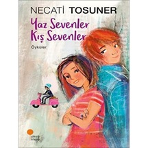 Günışığı Kitaplığı - Yaz Sevenler Kış Sevenler