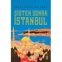 Sisten Sonra İstanbul - Aykut Nasip Kelebek - Ketebe