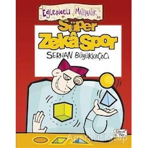 Süper Zekaspor - Serhan Büyükkeçeci - Eğlenceli Bilgi Yayınları