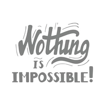 Nothing İs İmpossible 17x17 Cm Gri