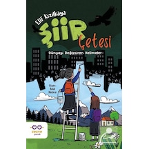 Şiir Çetesi & Dünyayı Değiştiren Kelimeler / Elif Kızılkaya