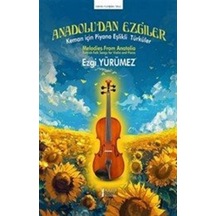 Anadolu'dan Ezgiler / Ezgi Yürümez