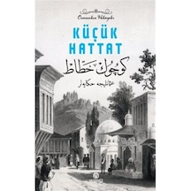 Küçük Hattat - Osmanlıca Hikayeler 2- Hasbahçe