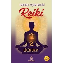 Evrensel Yaşam Enerjisi - Reiki