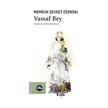 Vassaf Bey / Memduh Şevket Esendal