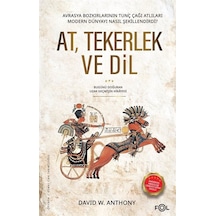 At, Tekerlek Ve Dil / David W. Anthony