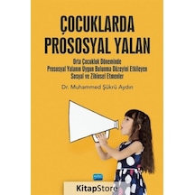 Çocuklarda Prososyal Yalan / Dr. Muhammed Şükrü Aydın