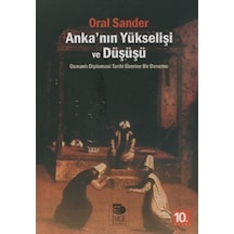 Anka'Nın Yükselişi Ve Düşüşü Oral Sander Imge
