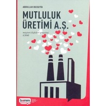 Mutluluk Üretimi A.ş
