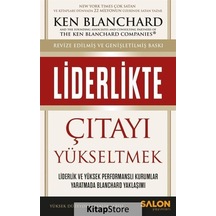 Liderlikte Çıtayı Yükseltmek / Ken Blanchard