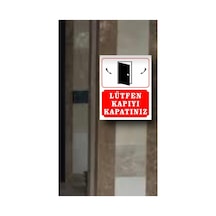 Lütfen Kapıyı Kapatınız Apartman Ve Siteler İçin Kapıyı Kapalı Tutun Tabelası 25x35