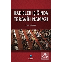 Hadisler Işığında Teravih Namazı - İrfan Salman - Rağbet Yayınları