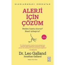 Alerji İçin Çözüm: Neden Hasta Oluruz Nasıl İyileşiriz