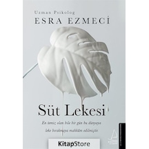 Kitapstore Süt Lekesi - Esra Ezmeci