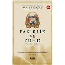 Fakirlik Ve Zühd / İmam Gazali