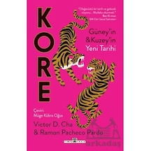 Kore: Güney İn Ve Kuzey İn Yeni Tarihi