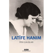 Latife Hanım - Sptl-764514