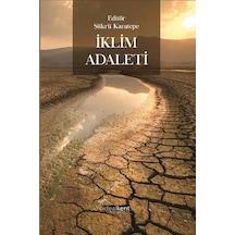 İklim Adaleti / Prof. Dr. Şükrü Karatepe