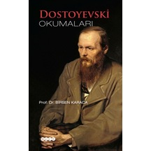 Dostoyevski Okumaları - Birsen Karaca - Hece Yayınları
