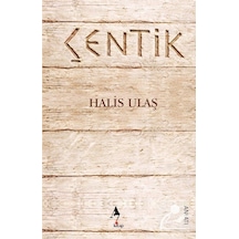 Çentik / Halis Ulaş