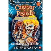 Canavar Peşinde 60 - Korkunun Efendisi Kurukafa - Adam Blade