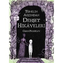 Tünelin Ağzından Dehşet Hikayeleri