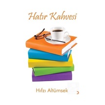Hatır Kahvesi - Hıfzı Altümsek - Cinius