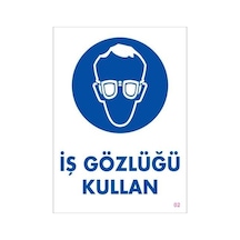 İş Gözlüğü Kullan Uyarı Levhası 25x35 Kod:2