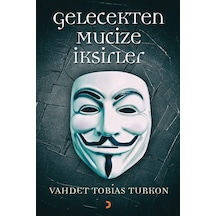 Gelecekten Mucize İksirleri