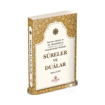 Sureler ve Dualar - Kur'an-ı Kerim ve Hz.Rasulüllah'ın Lisanlarından Muhtelif - Kübra Ülkü - Ahıska Yayınevi