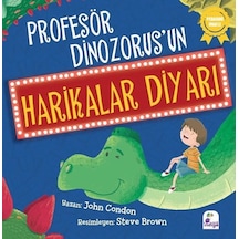 Profesör Dinozorusun Harikalar Diyarı - John C. Condon - İndigo Çocuk