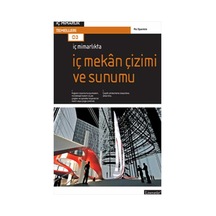 İç Mimarlıkta: İç Mekan Çizimi ve Sunumu - Ro Spankie - Literatür Yayıncılık