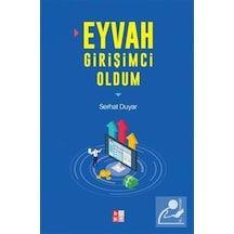 Eyvah Girişimci Oldum / Serhat Duyar