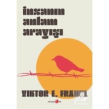 İnsanın Anlam Arayışı Ciltli / Viktor E. Frankl