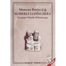 Sümerli Ludıngırra -  Muazzez İlmiye Çığ -  Kaynak Yayınları