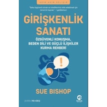 Girişkenlik Sanatı - Adım Adım Gelişim - Sue Bishop - Nova Kitap