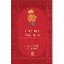 Huzura Varınca - 57858324548827699215506