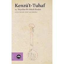 Kenzü't-tuhaf & 14. Yüzyıldan Bir Müzik Risalesi