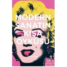 Modern Sanatın Kısa Öyküsü - Susie Hodge - Hep Kitap
