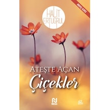 Ateşte Açan Çiçekler - Ezjı-898937