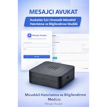 Mesajcı Avukat Avukatlar İçin Otomatik Müvekkil Hatırlatma Ve Bilgilendirme Cihazı
