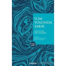 Ilim Yolunda Sabır Pratik Baskı Abdulfettah Ebu Gudde