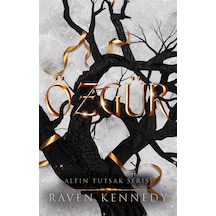Özgür Karton Kapak / Altın Tutsak Serisi 3 / Raven Kennedy