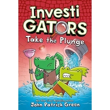 Investigators 2: Take The Plunge 9781250219985
