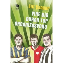 Yine Bir Duran Top Organizasyonu - Ezjı-659248