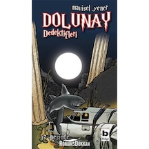 Dolunay Dedektifleri 1 - İz Peşinde - Mavisel Yener - Bilgi Yayınevi